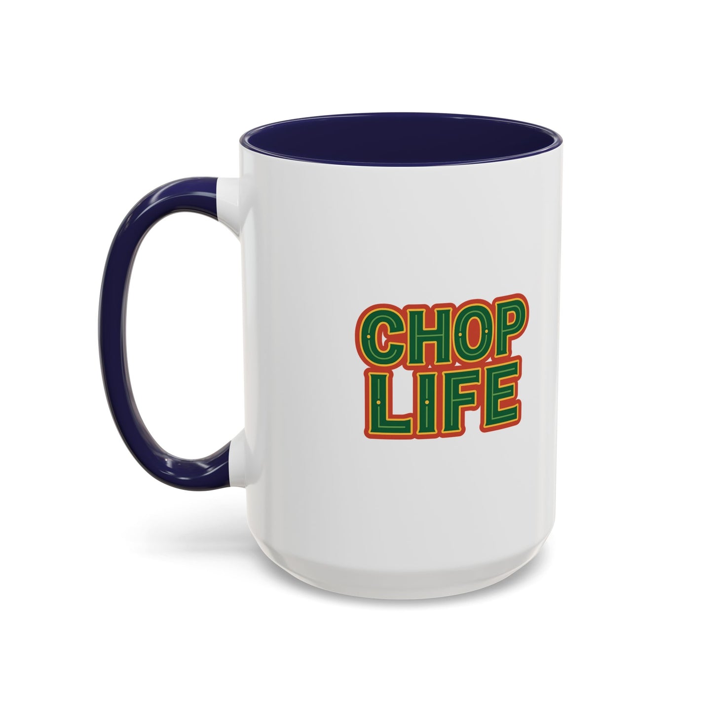 Chop Life Coffee Mug (11, 15 oz)