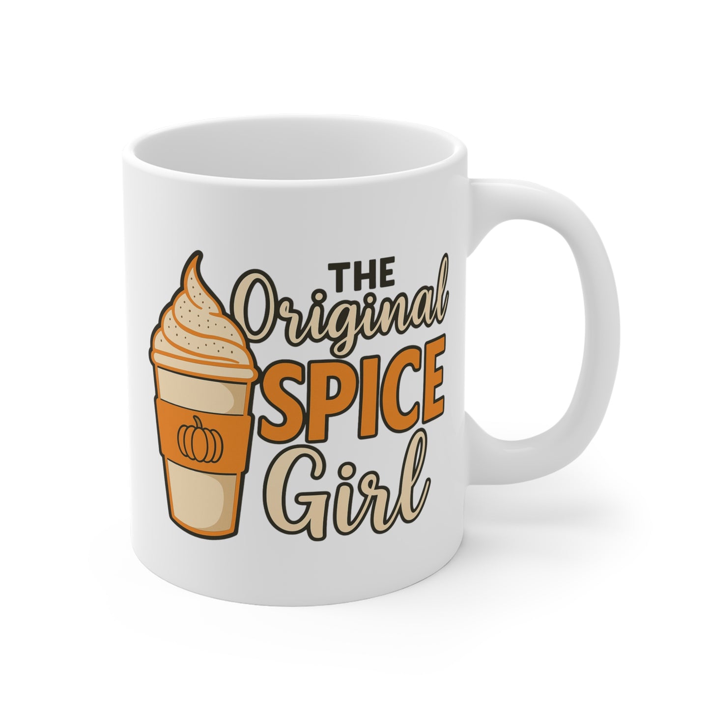 The Original Spice Girl Ceramic Mug (11oz, 15oz, 20oz)
