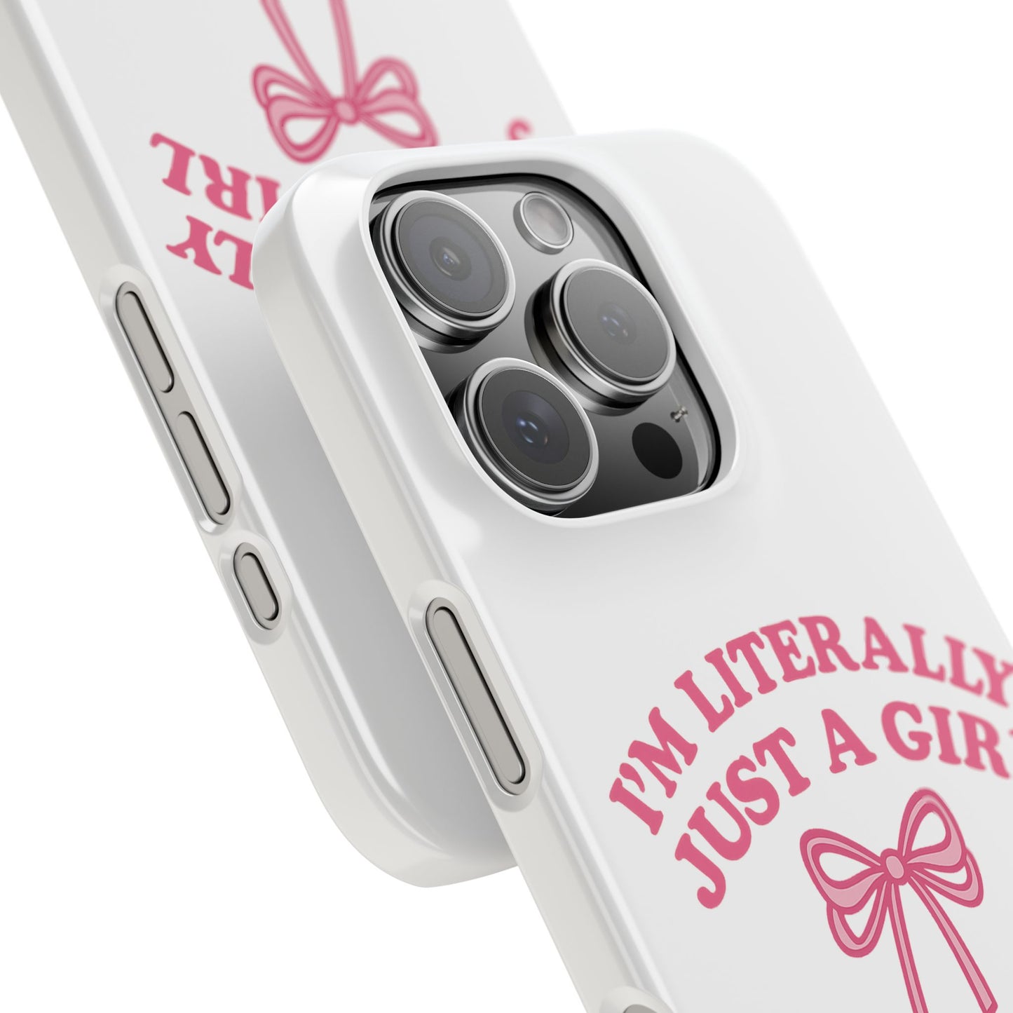 I'm Literally Just a Girl Slim iPhone Case