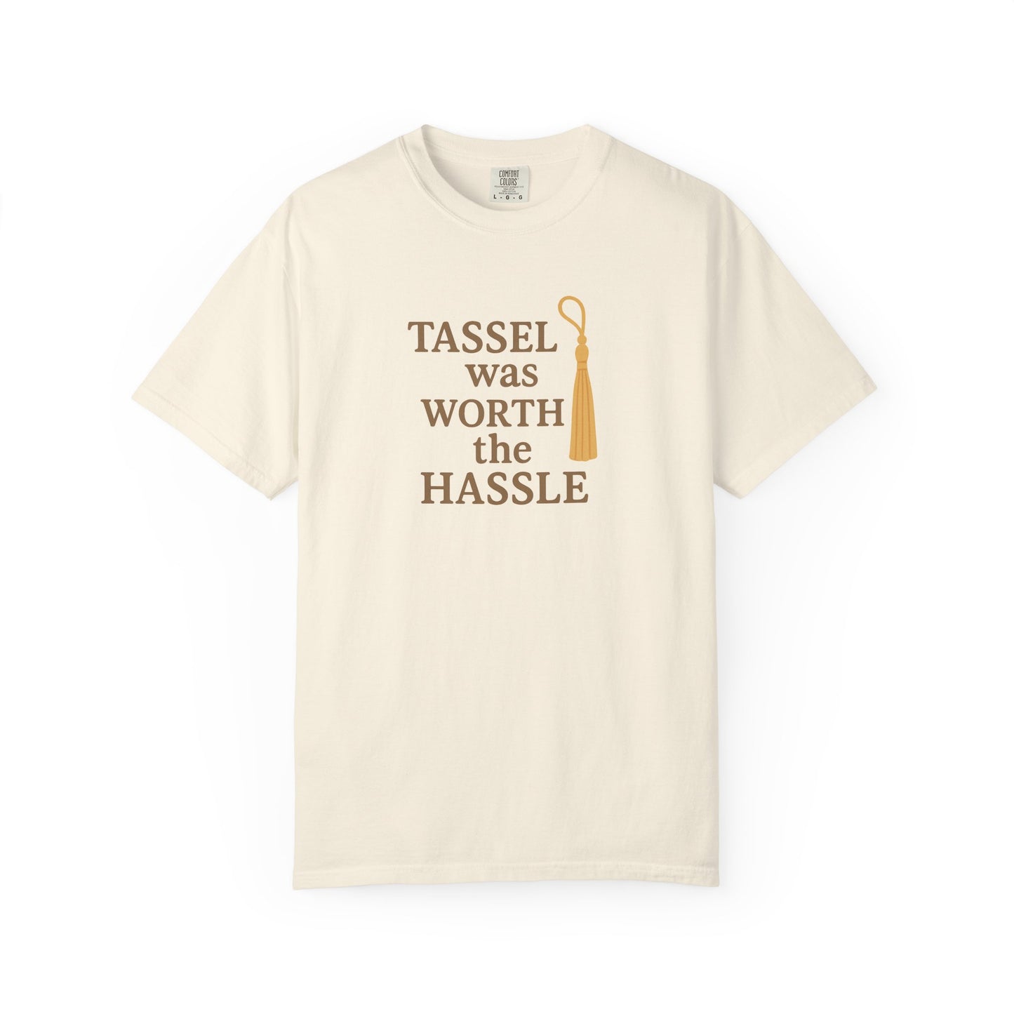 Tassel Was Worth the Hassle Oversized T-shirt