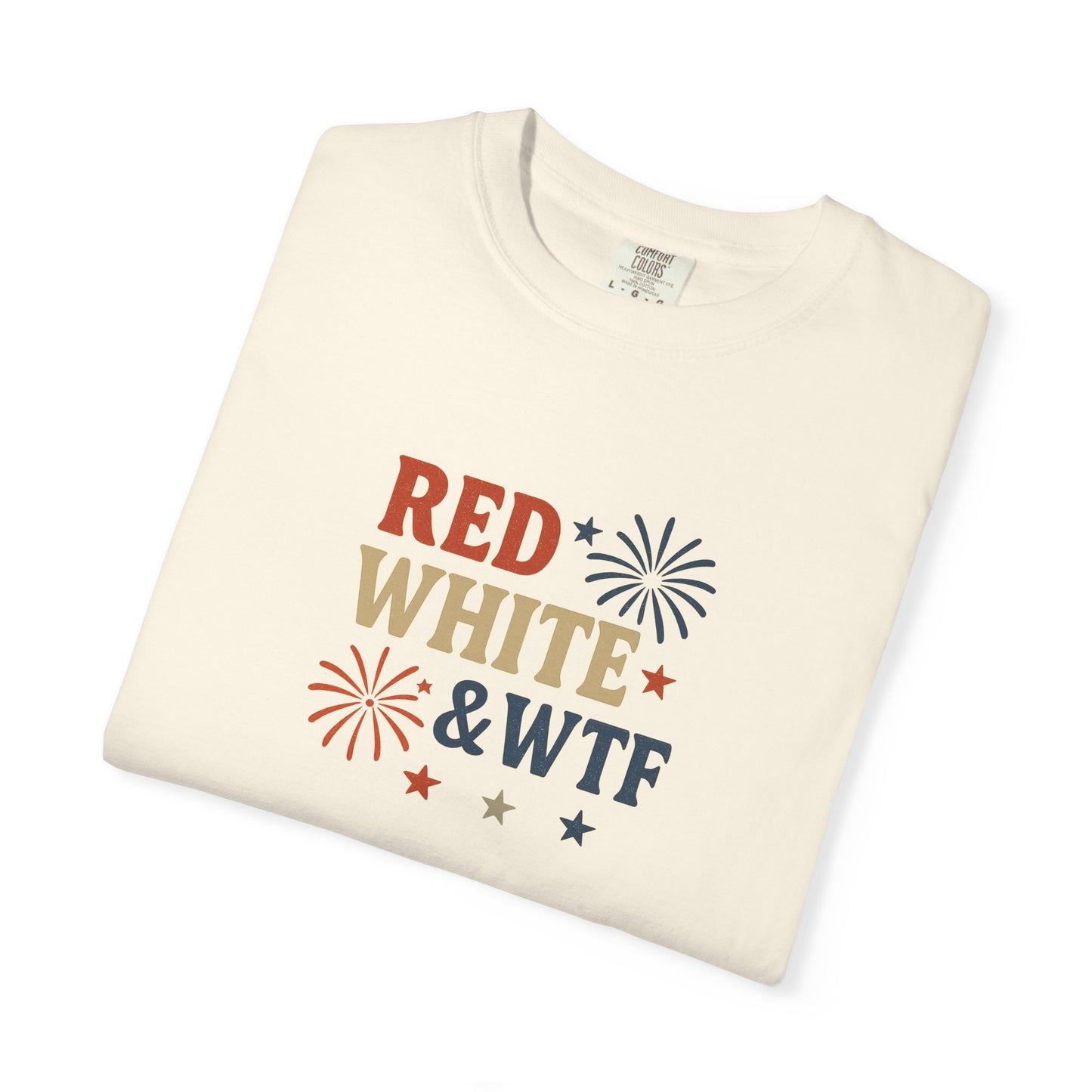Red White and WTF Oversized T-shirt