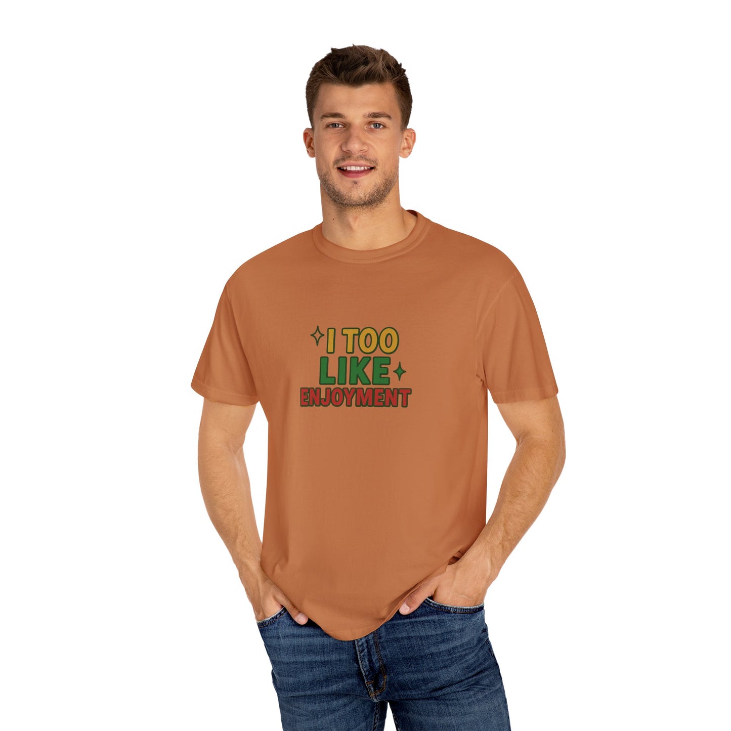 I Too Like Enjoyment Oversized T-shirt