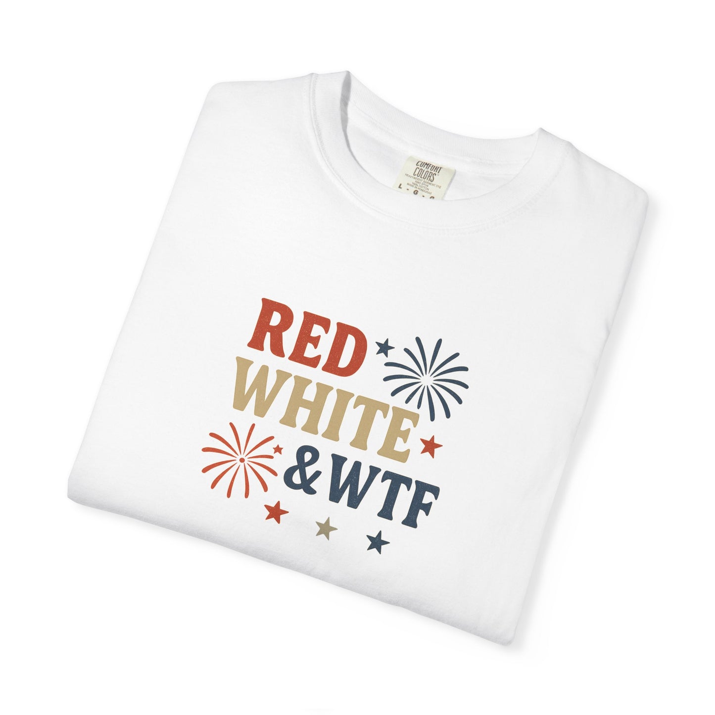 Red White and WTF Oversized T-shirt