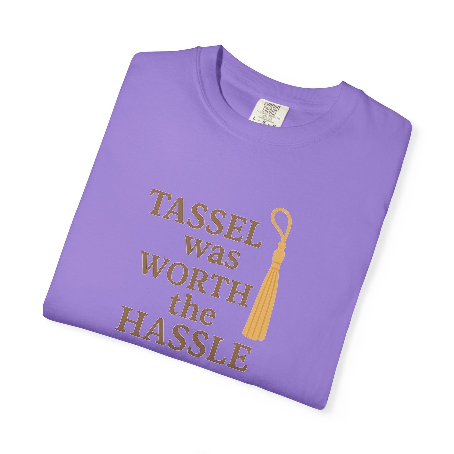Tassel Was Worth the Hassle Oversized T-shirt