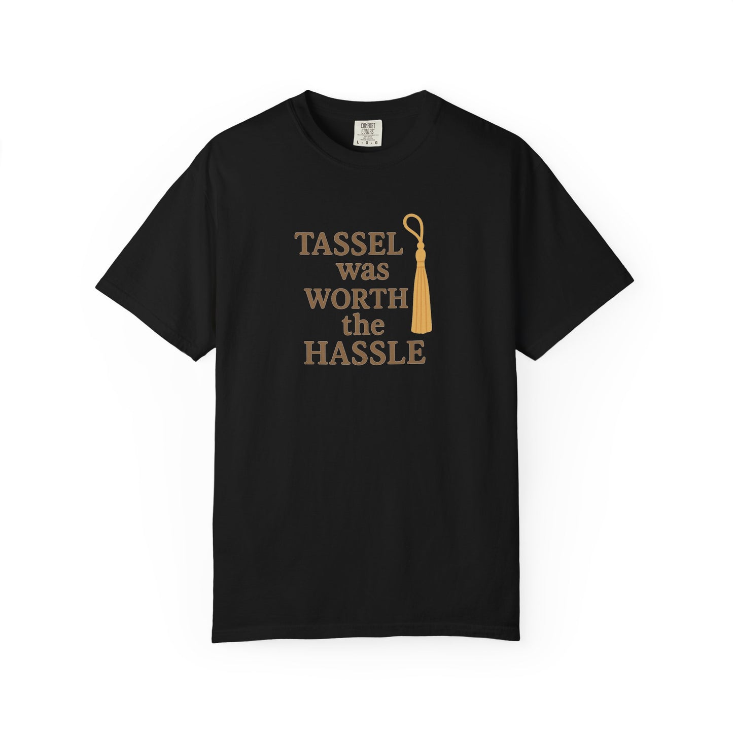 Tassel Was Worth the Hassle Oversized T-shirt
