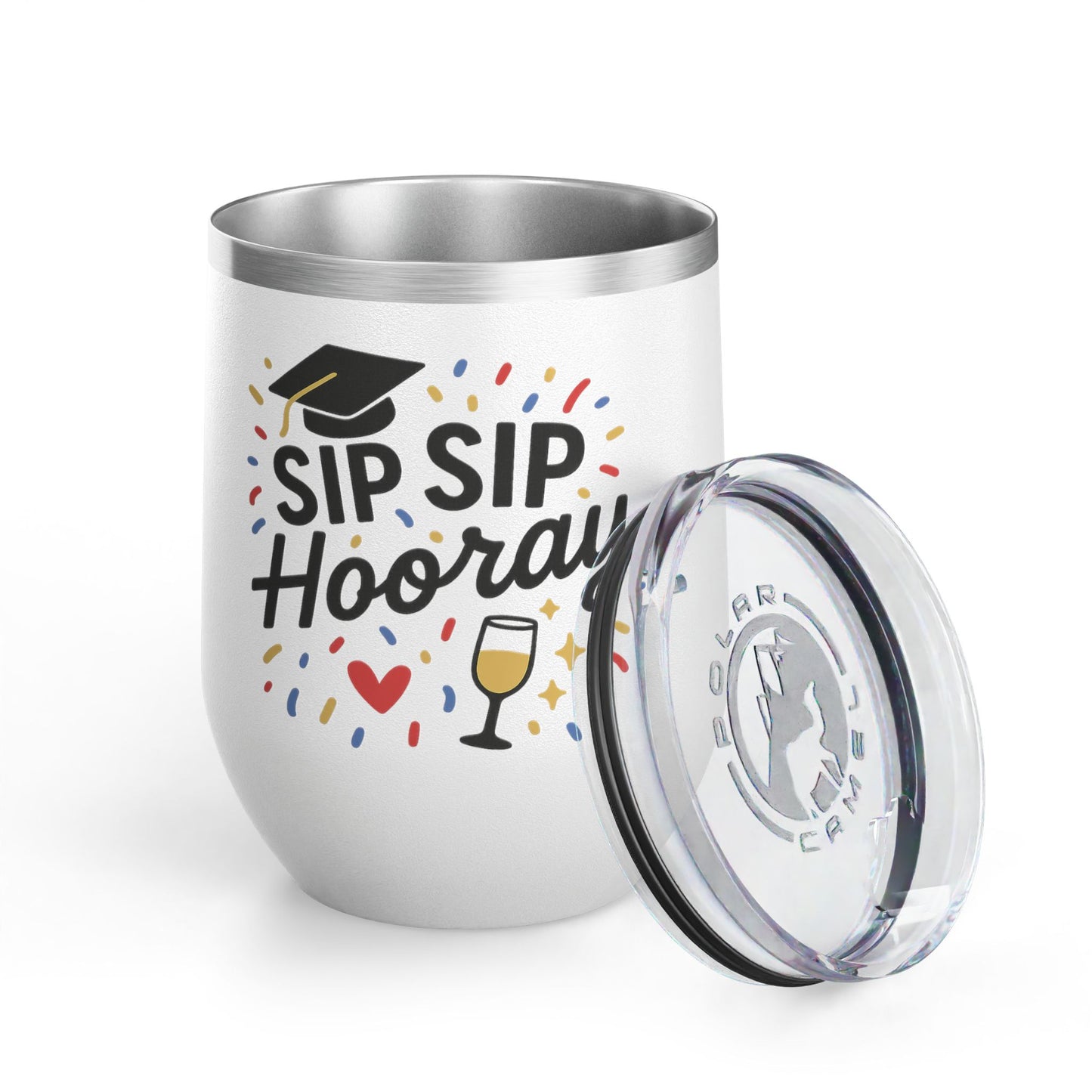Sip Sip Hooray Graduation Wine Tumbler
