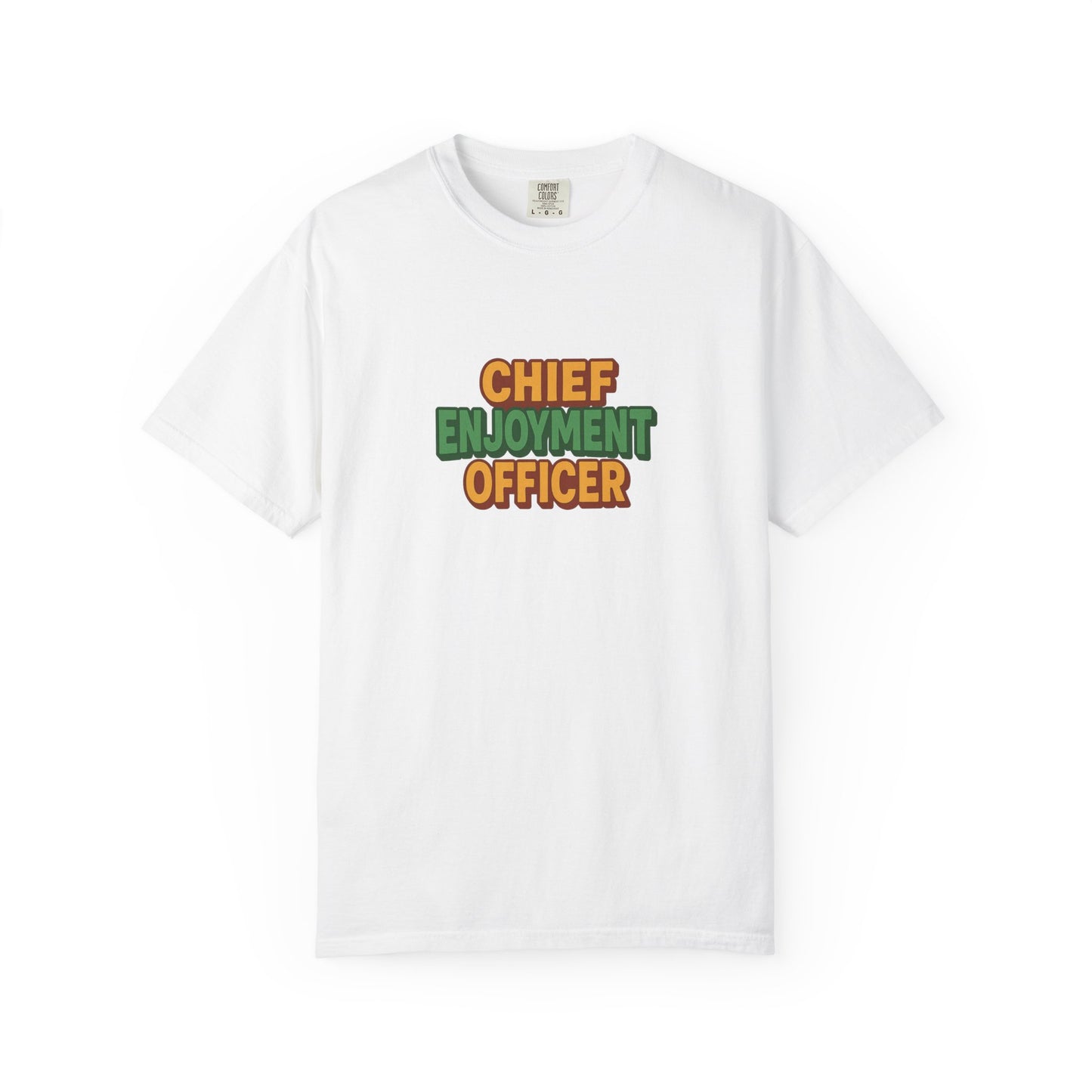 Chief Enjoyment Officer Oversized T-shirt