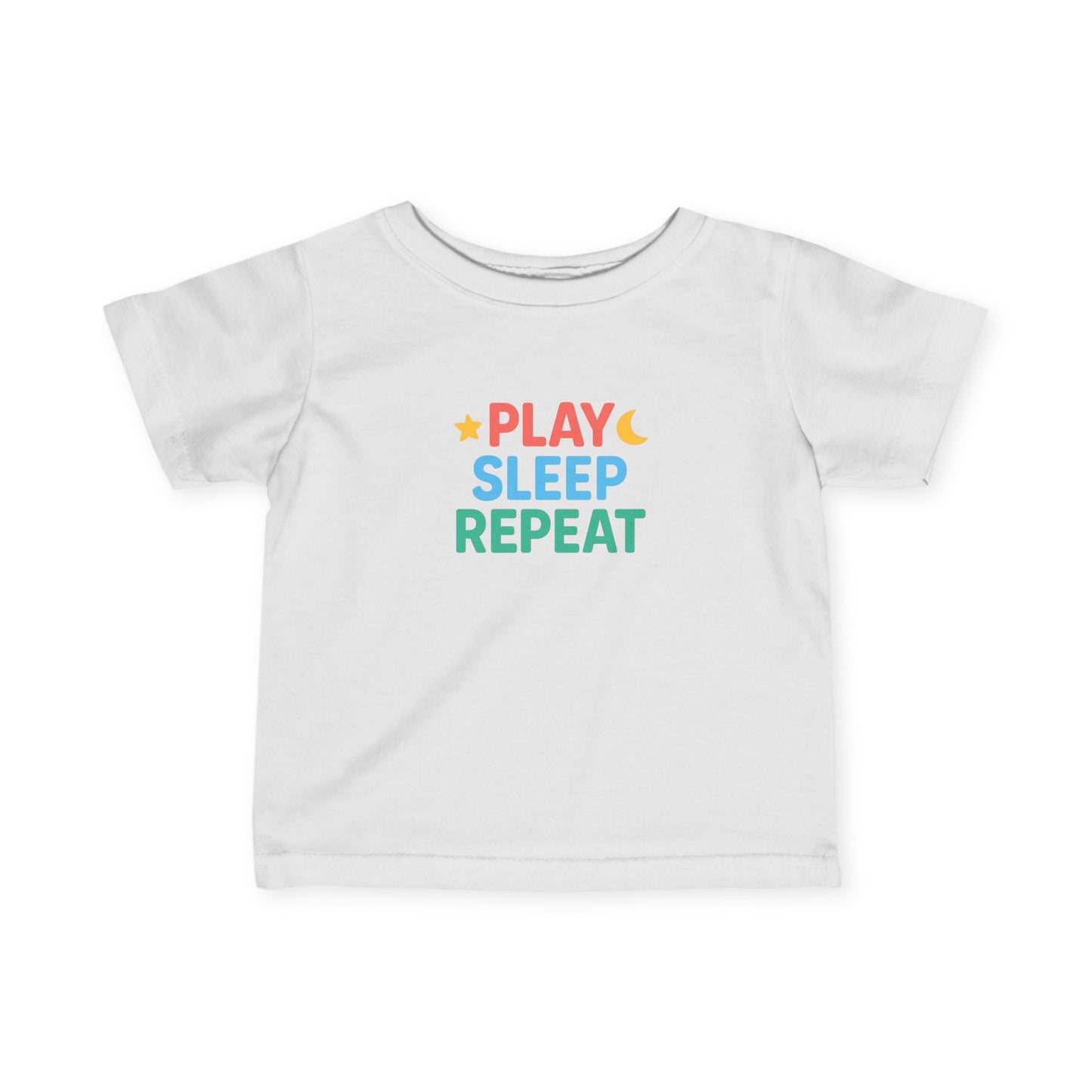Play Sleep Repeat Infant Toddler T-shirt