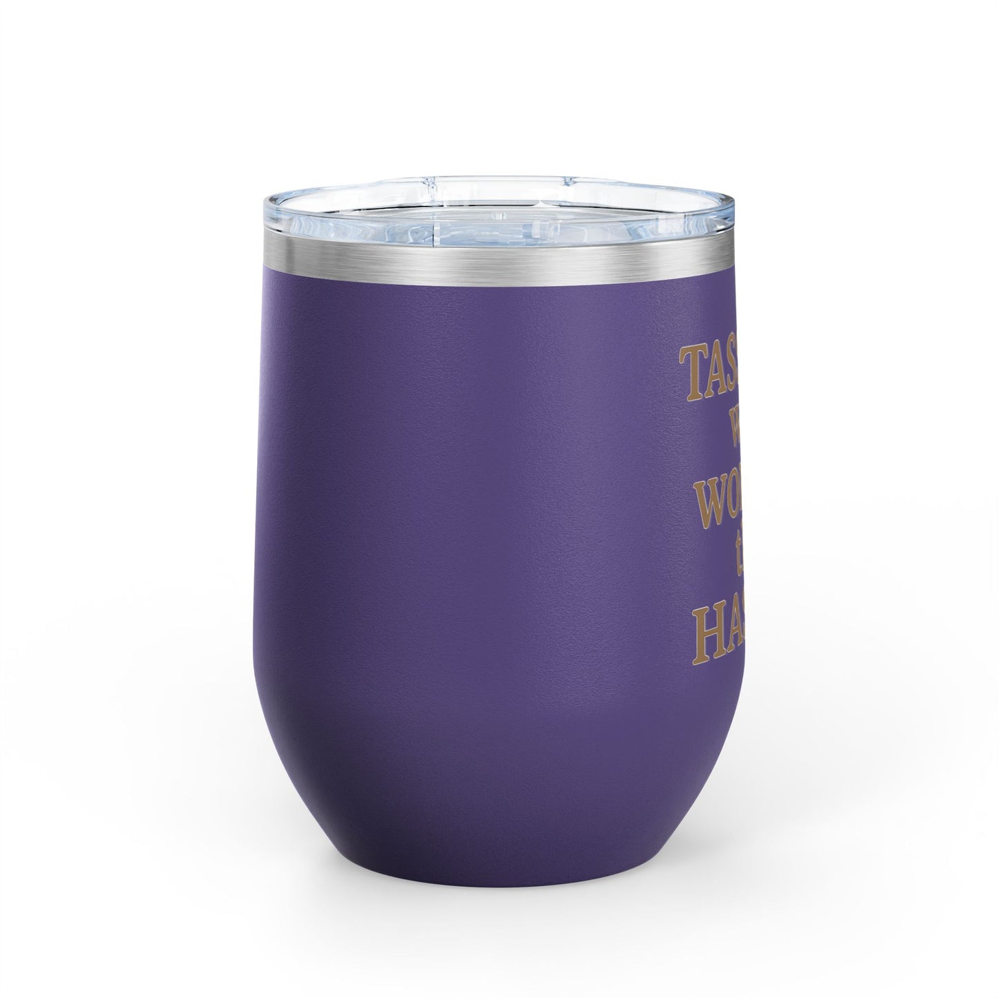 Tassel Was Worth the Hassle Graduation Wine Tumbler