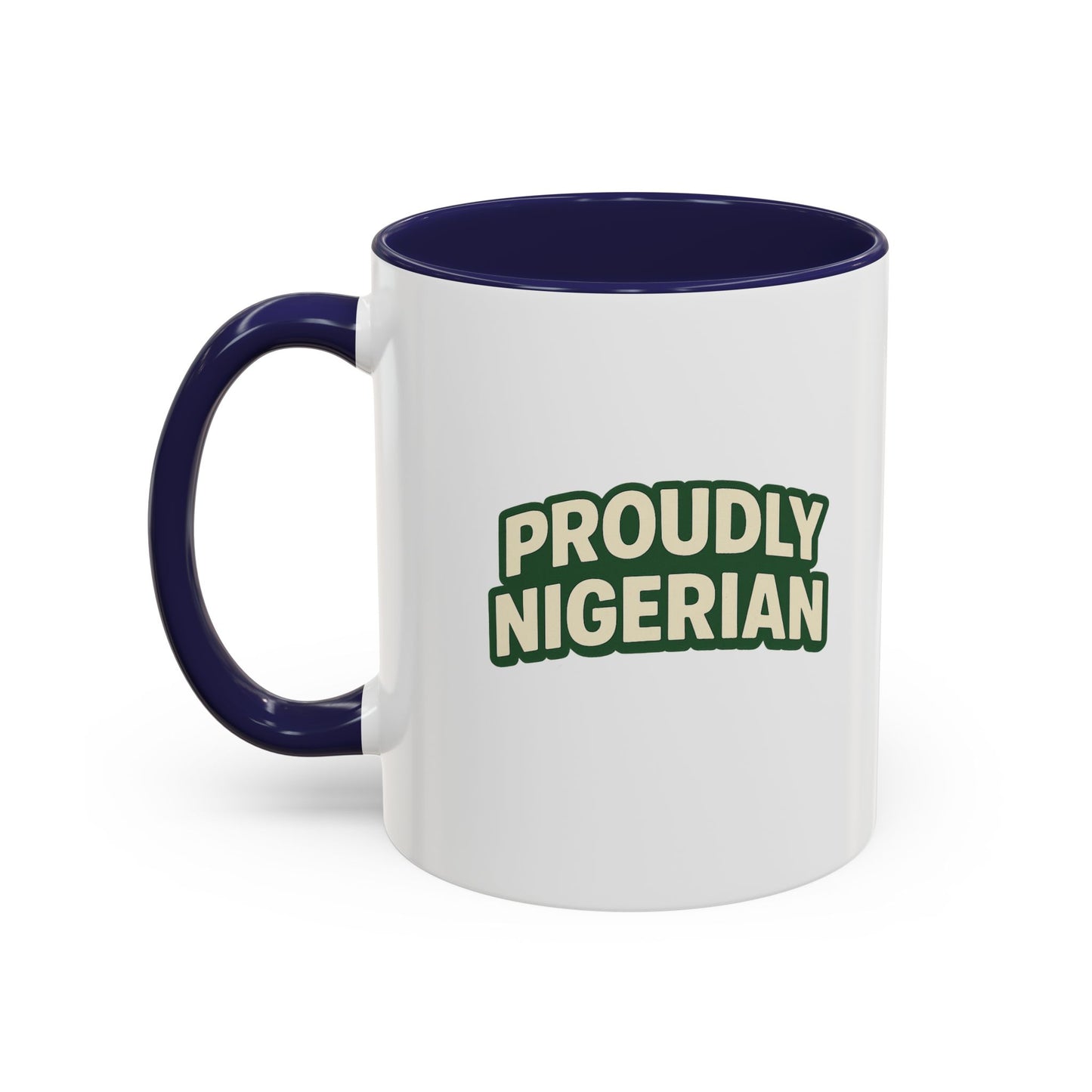 Proudly Nigerian Coffee Mug (11, 15 oz)