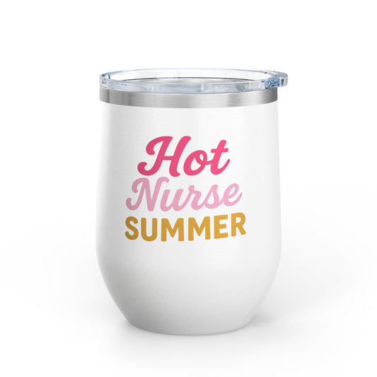 Hot Nurse Summer Wine Tumbler (12 oz)
