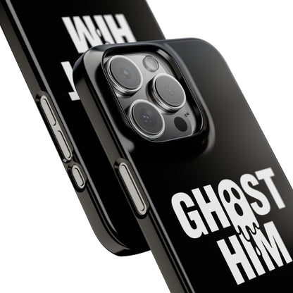 Ghost Him Slim iPhone Case