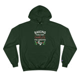 Baking More Than Cookies Champion Hoodie