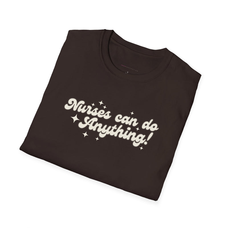 Nurses Can Do Anything Softstyle T-Shirt