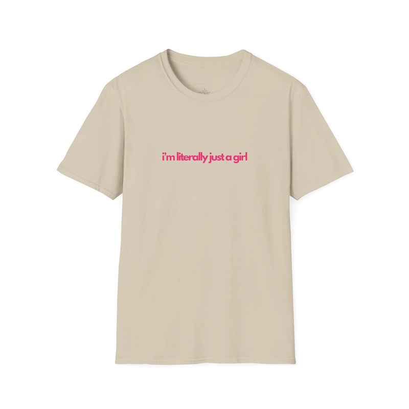 Literally Just a Girl Softstyle T-Shirt