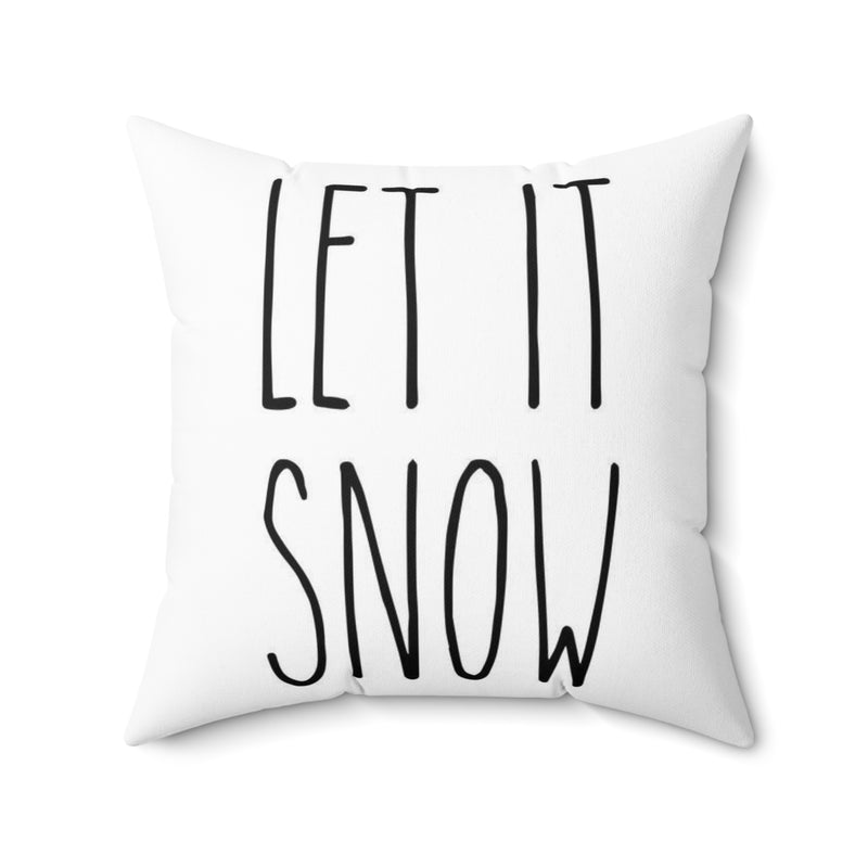 Let It Snow Spun Polyester Square Pillow