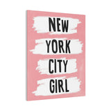 Pink NYC Girl Matte Canvas, Stretched