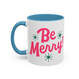 Be Merry Accent Coffee Mug (11, 15oz)