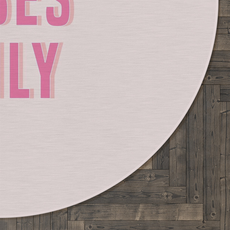 Good Vibes Only Pink Round Rug