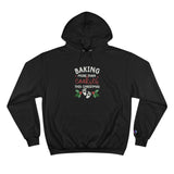 Baking More Than Cookies Champion Hoodie