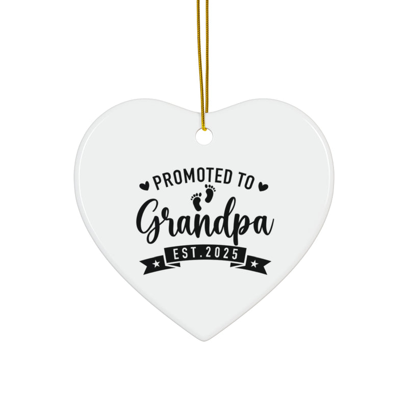 Promoted to Grandpa 2025 Ceramic Ornament, 4 Shapes