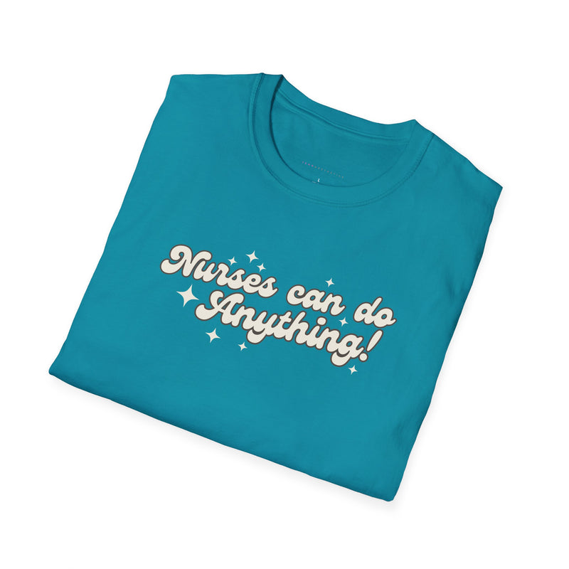 Nurses Can Do Anything Softstyle T-Shirt