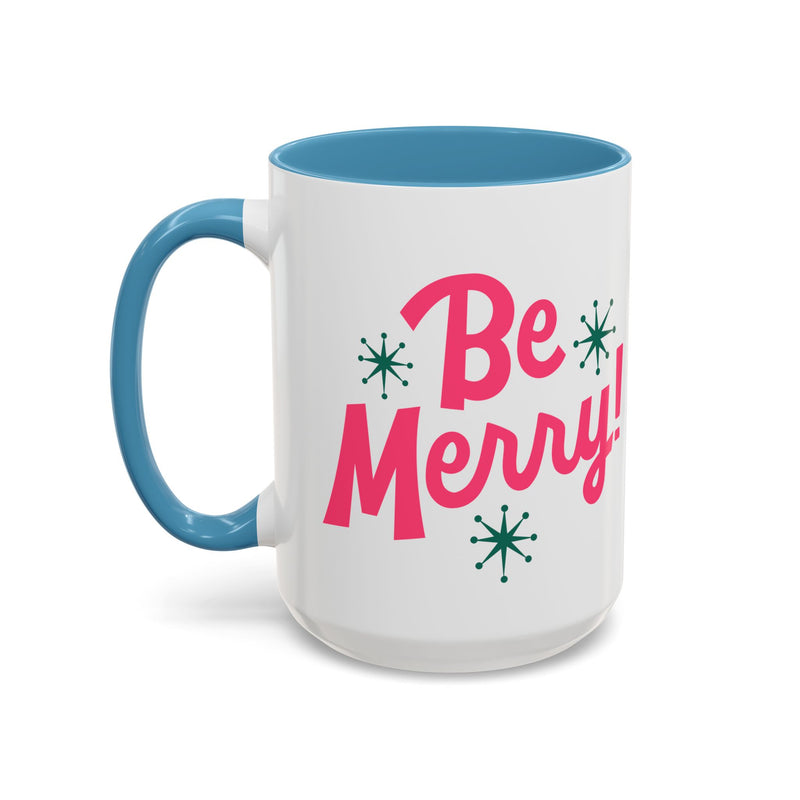 Be Merry Accent Coffee Mug (11, 15oz)