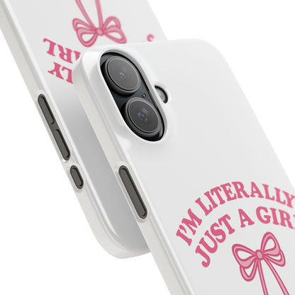 I'm Literally Just a Girl Slim iPhone Case