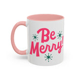 Be Merry Accent Coffee Mug (11, 15oz)