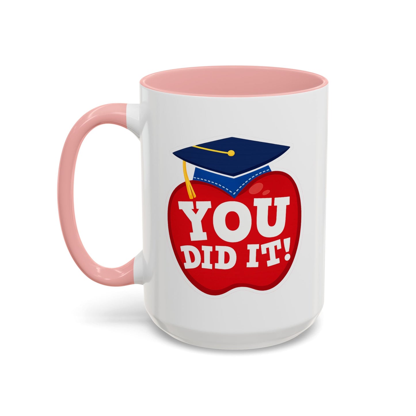 You Did It! Graduation Apple Accent Coffee Mug (11/15oz)