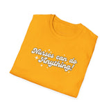 Nurses Can Do Anything Softstyle T-Shirt