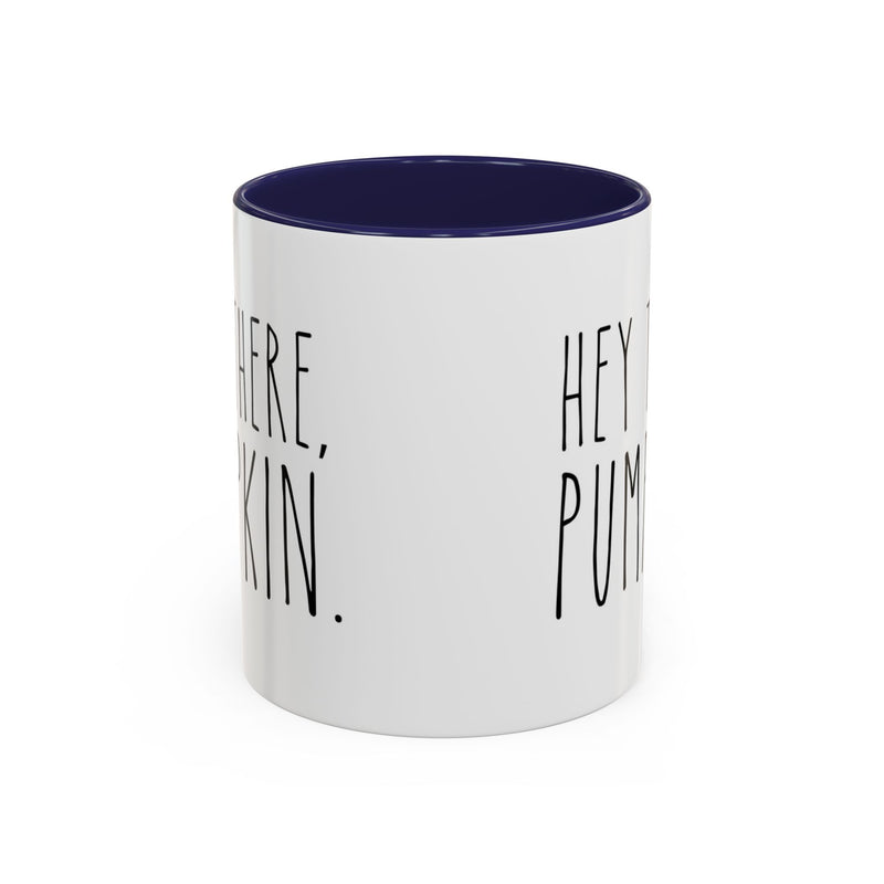 Hey There Pumpkin Accent Coffee Mug (11, 15oz)