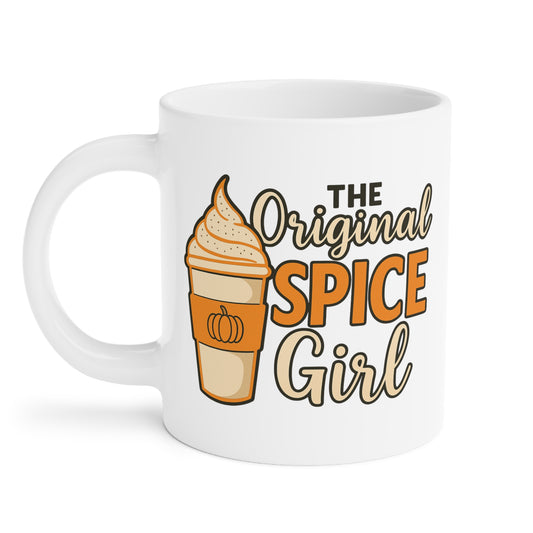 The Original Spice Girl Ceramic Mug (11oz, 15oz, 20oz)