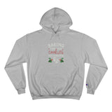 Baking More Than Cookies Champion Hoodie