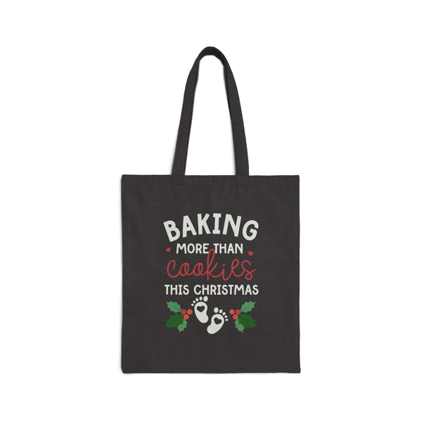 Baking More Than Cookies Cotton Canvas Tote Bag