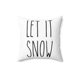 Let It Snow Spun Polyester Square Pillow