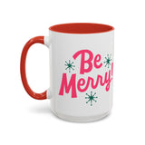 Be Merry Accent Coffee Mug (11, 15oz)