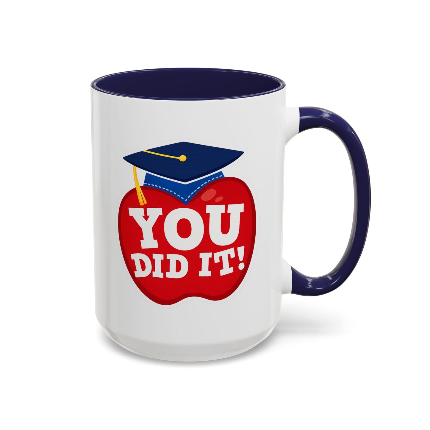 You Did It! Graduation Apple Accent Coffee Mug (11/15oz)