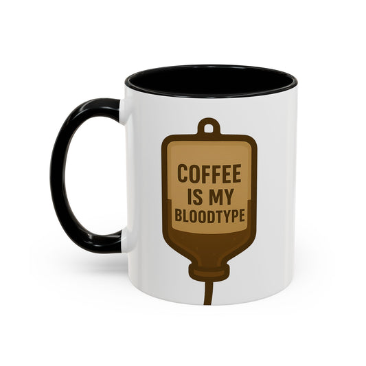 Coffee Is My Blood Type Accent Mug (11, 15oz)