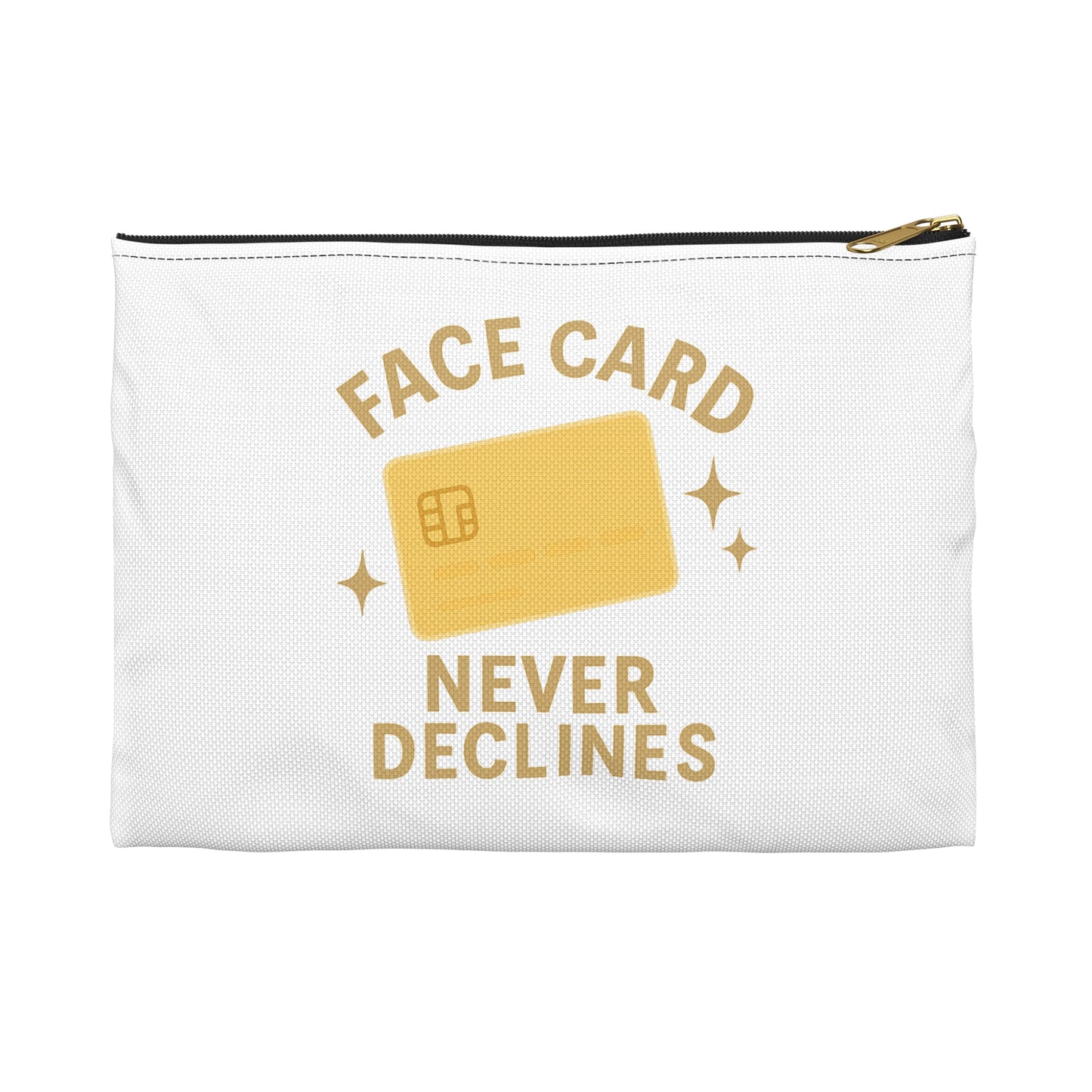 Face Card Never Declines Accessory Pouch