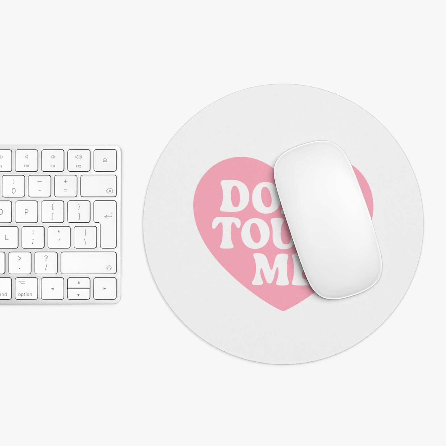 Don't Touch Me Heart Mouse Pad