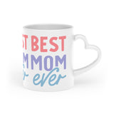 Best Mom Ever Heart-Shaped Mug