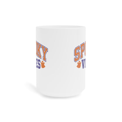 Spooky Vibes Ceramic Mug (11oz, 15oz, 20oz)
