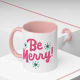 Be Merry Accent Coffee Mug (11, 15oz)