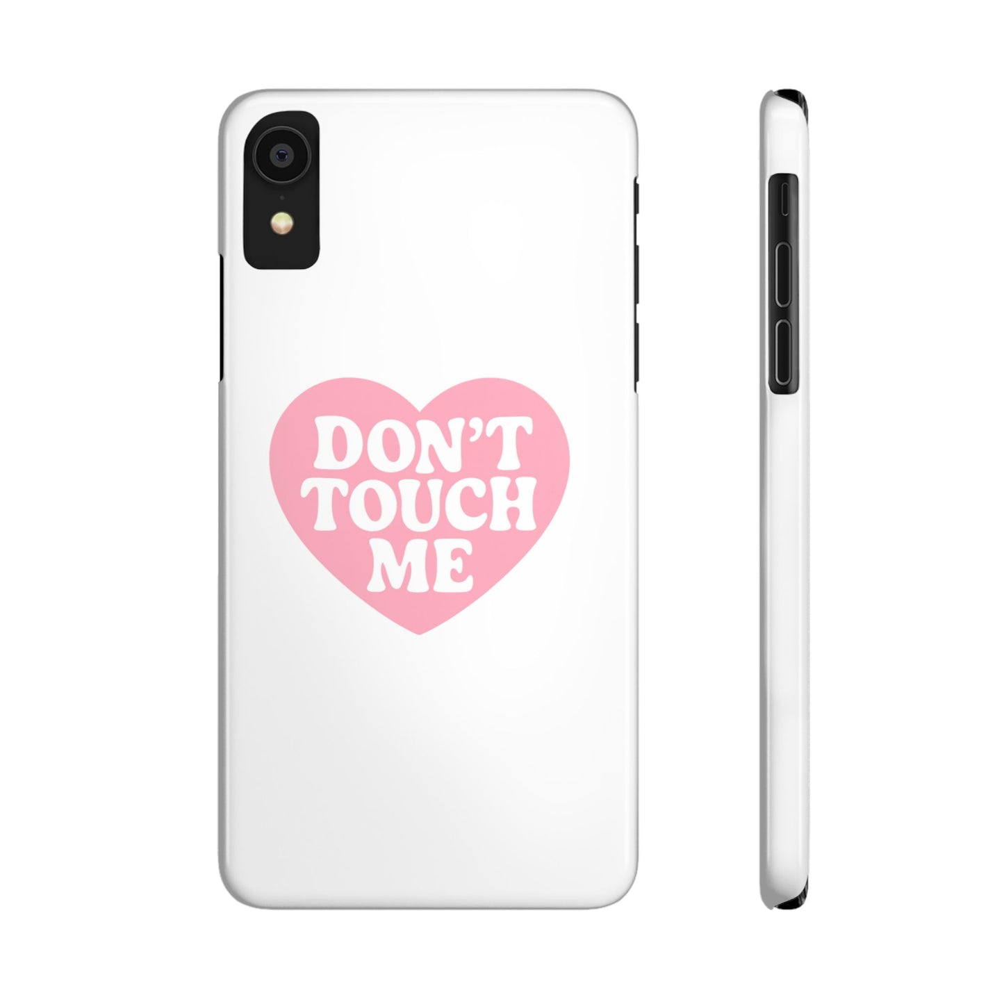 Don't Touch Me Heart Slim iPhone Case