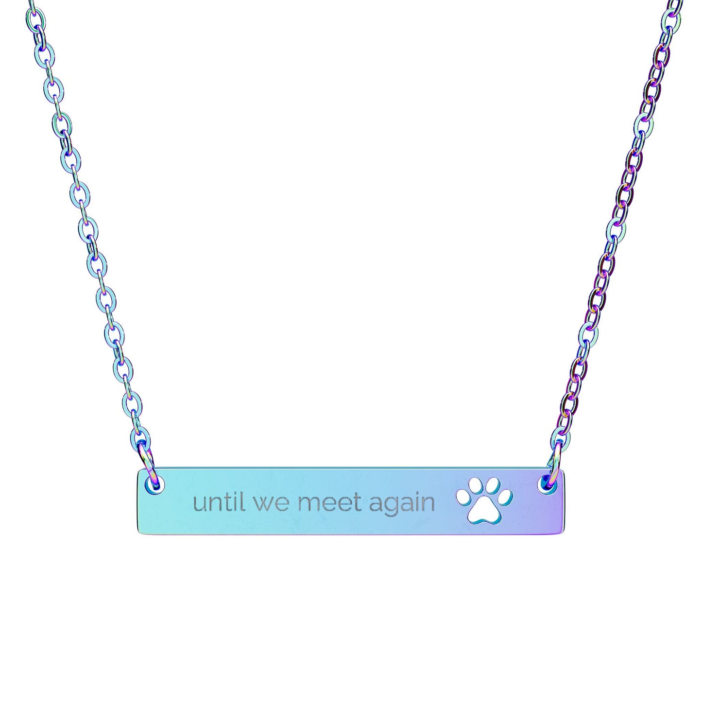 Until We Meet Again Custom Engraved Memorial Paw Print Cutout Bar Necklace