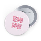 Team Pink Gender Reveal Round Pins, 10 pcs