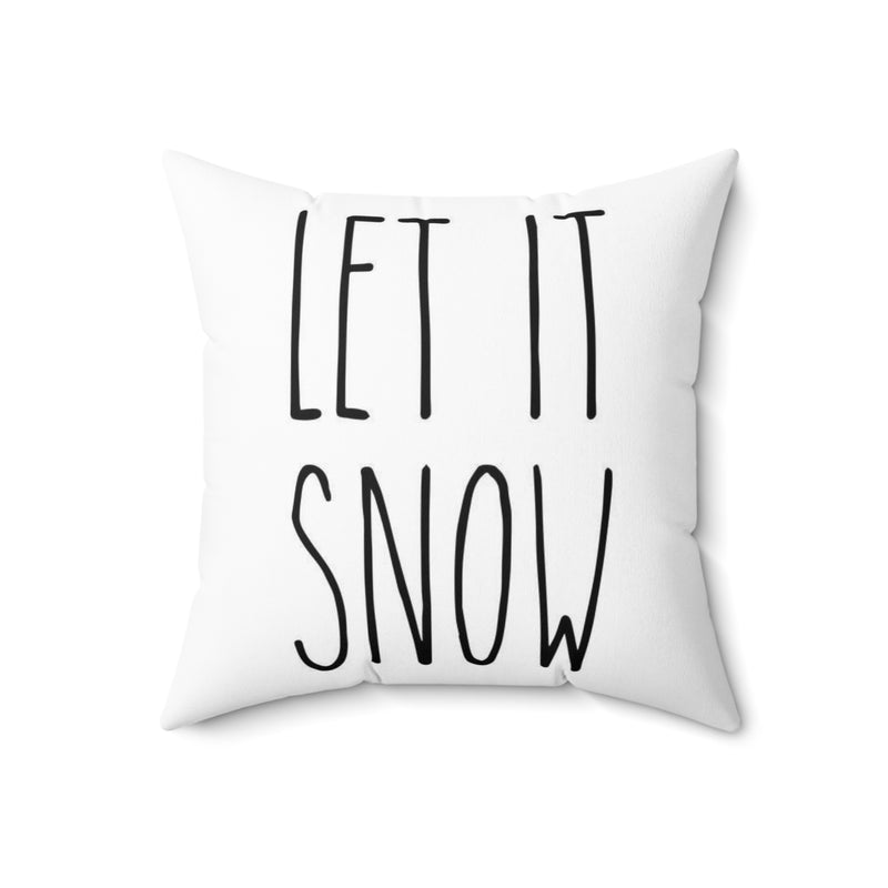 Let It Snow Spun Polyester Square Pillow