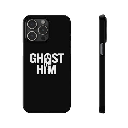 Ghost Him Slim iPhone Case