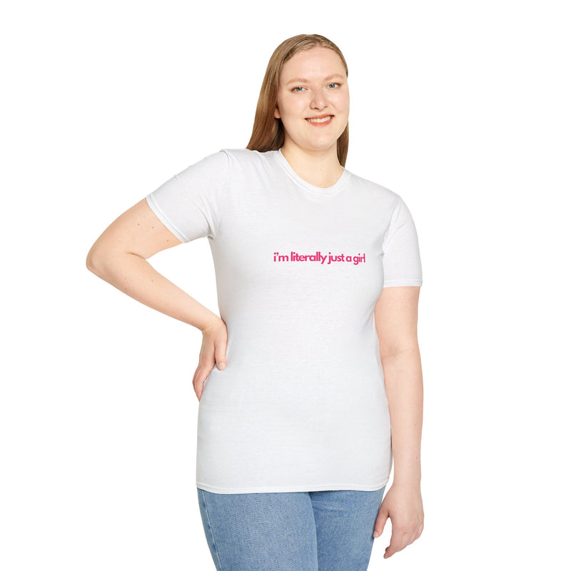 Literally Just a Girl Softstyle T-Shirt